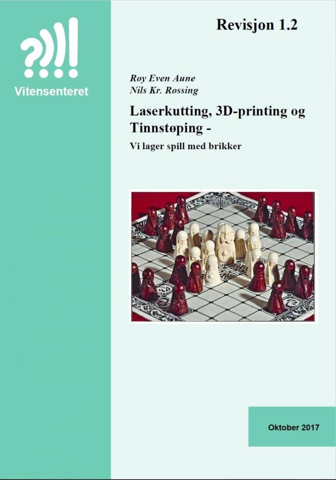 Laserkutting, 3D-printing og Tinnstøping - forside